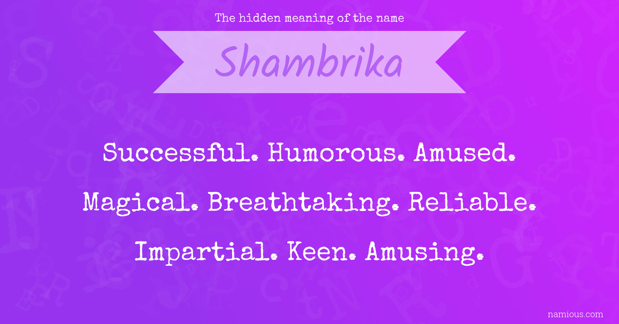 The hidden meaning of the name Shambrika