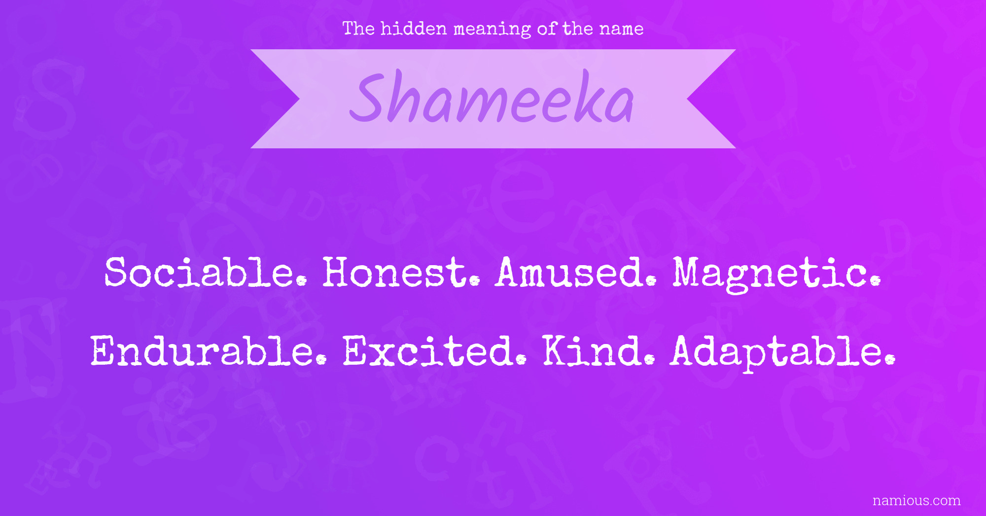 The hidden meaning of the name Shameeka