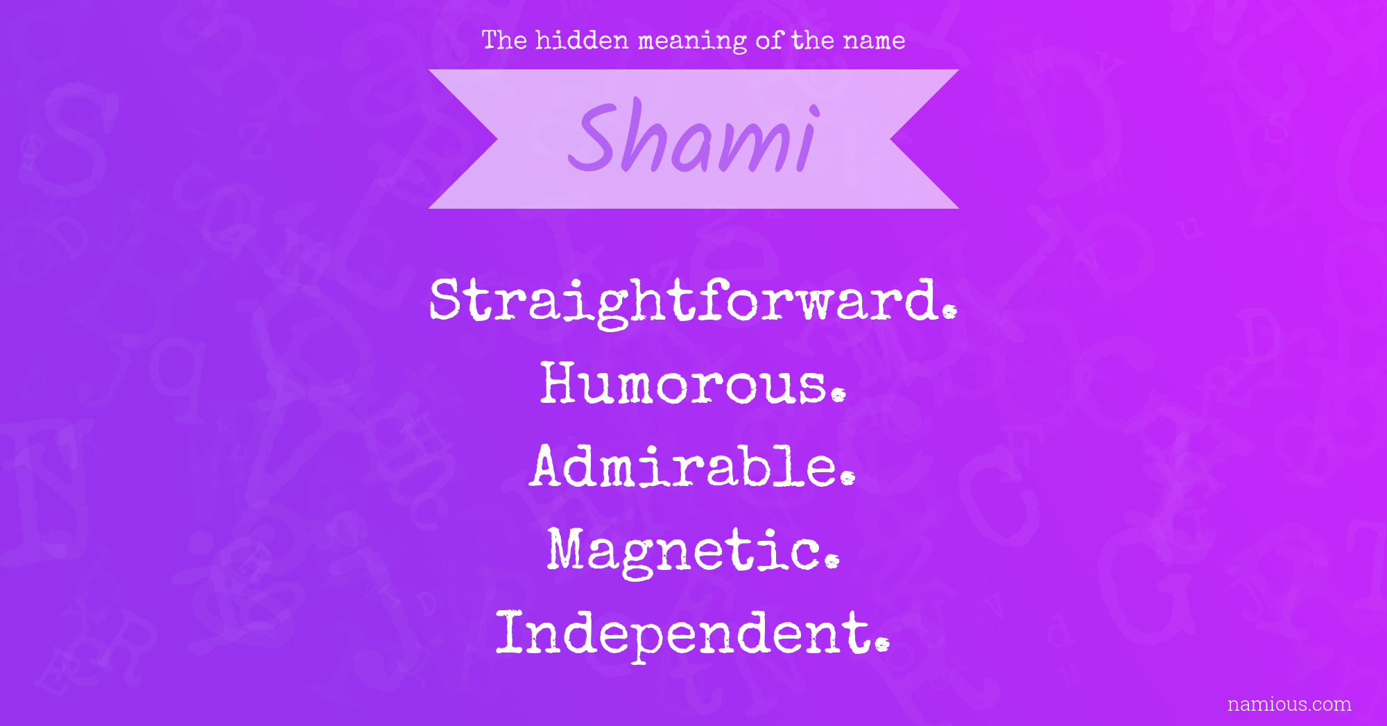 The hidden meaning of the name Shami