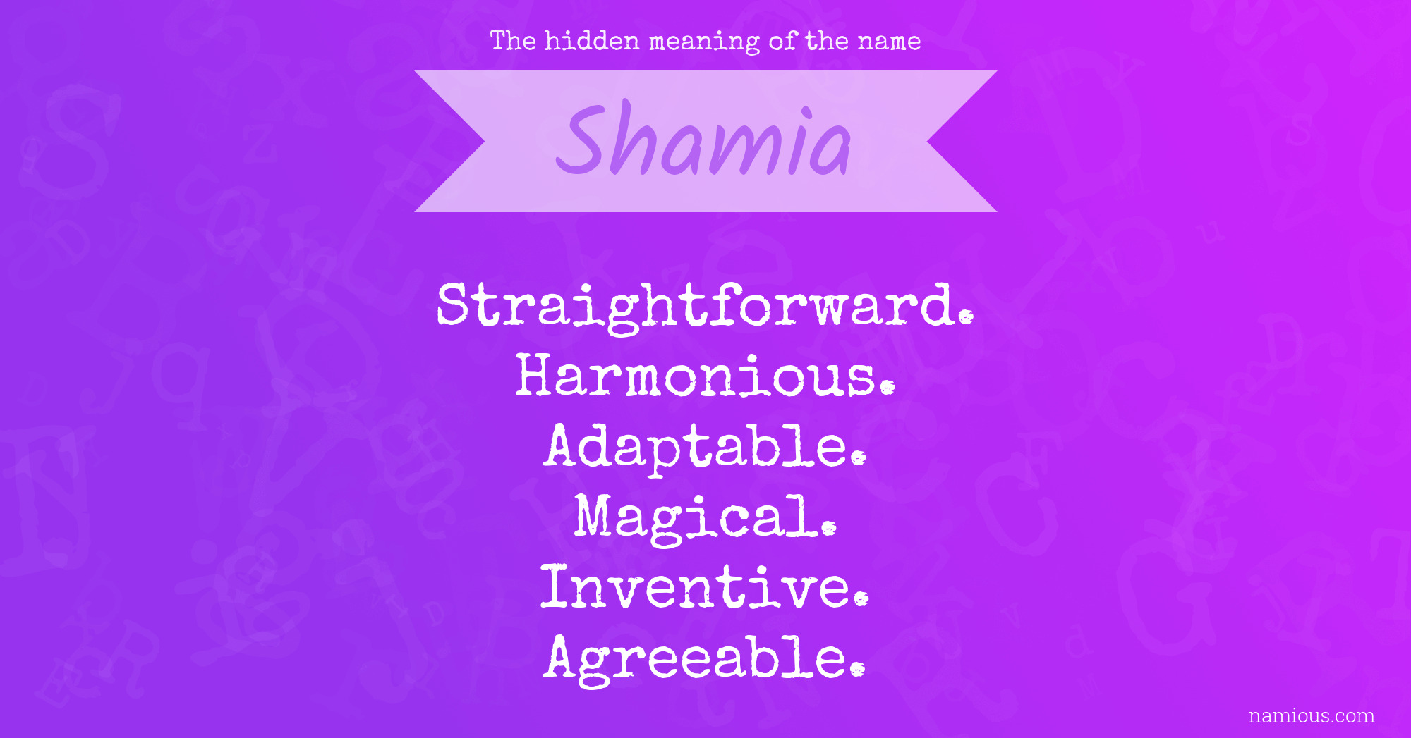 The hidden meaning of the name Shamia