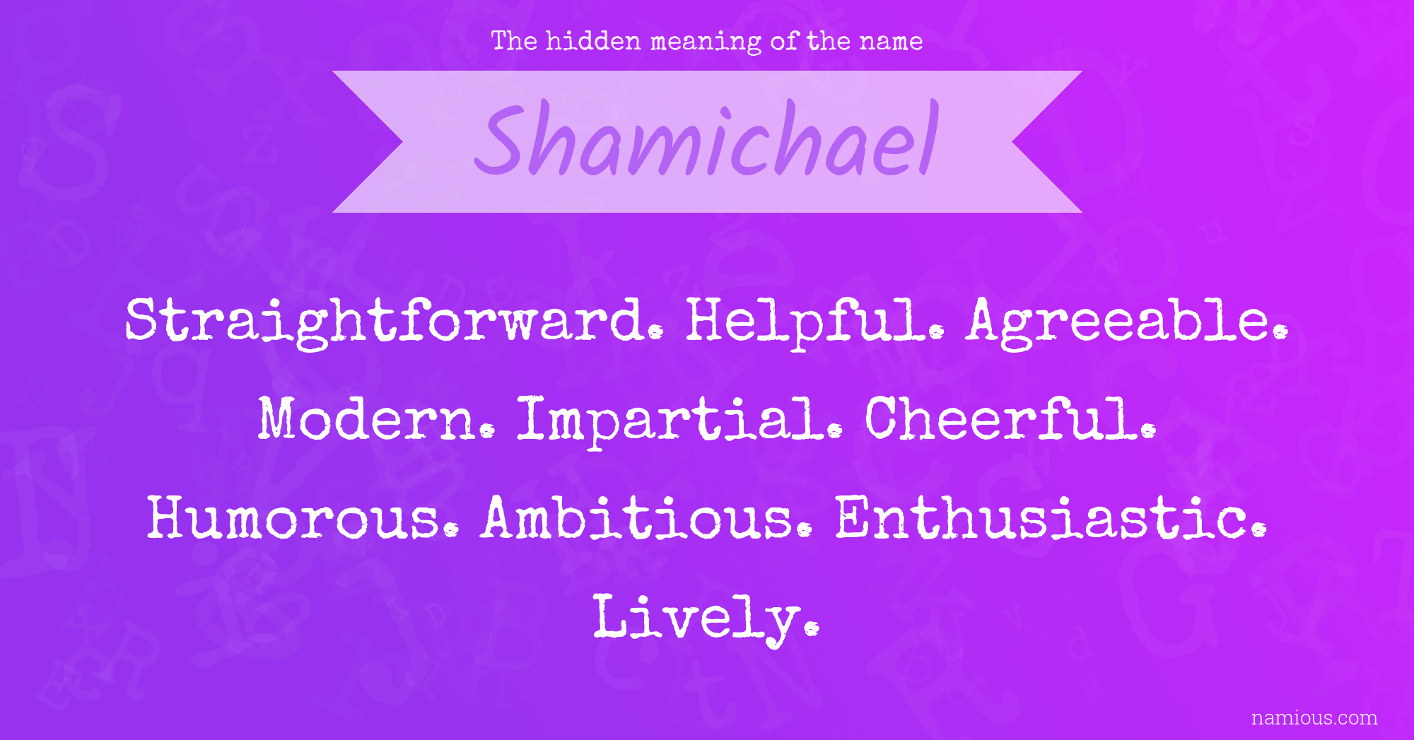 The hidden meaning of the name Shamichael