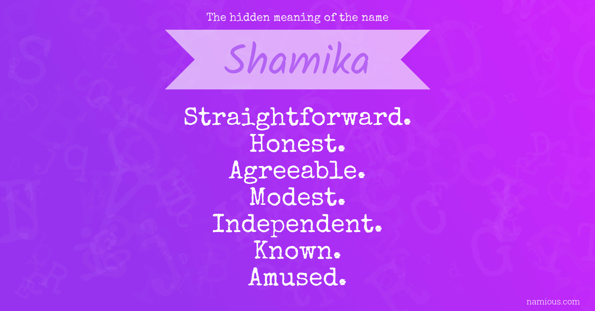 The hidden meaning of the name Shamika