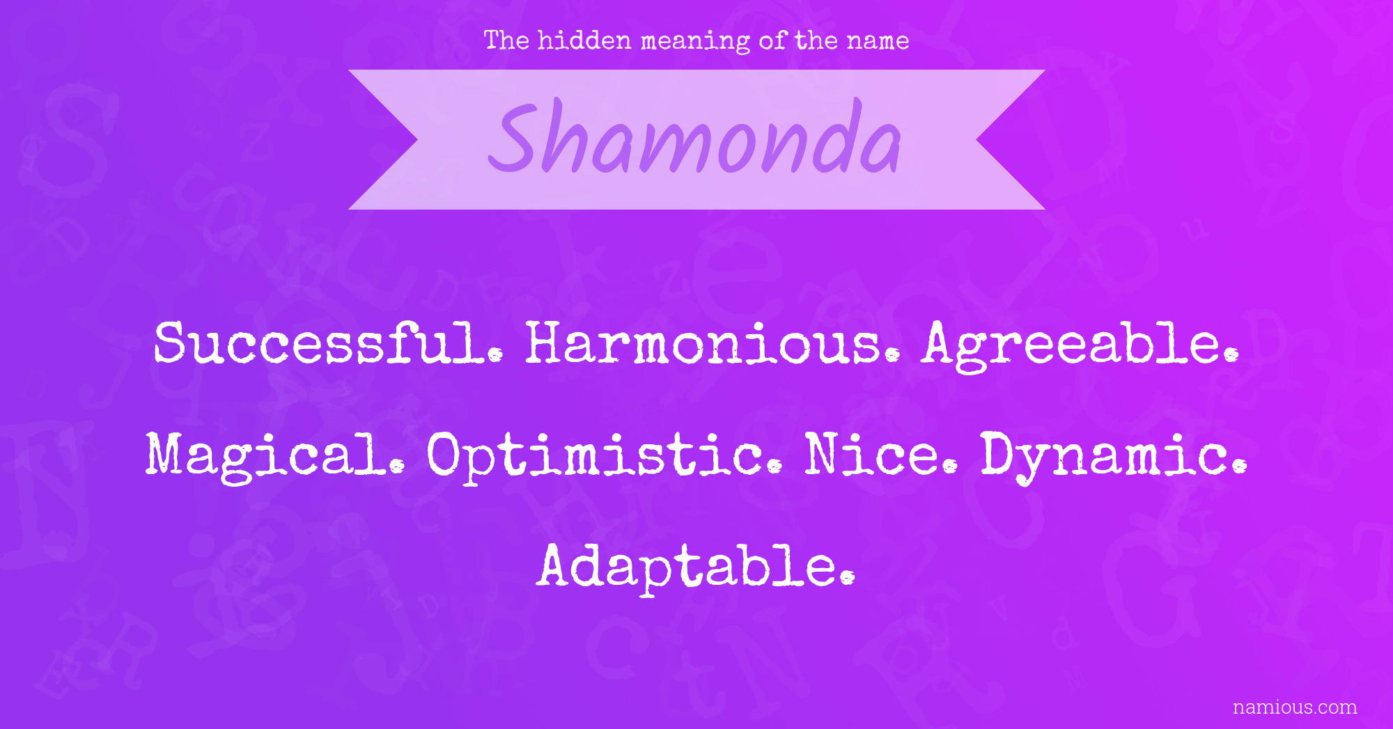 The hidden meaning of the name Shamonda