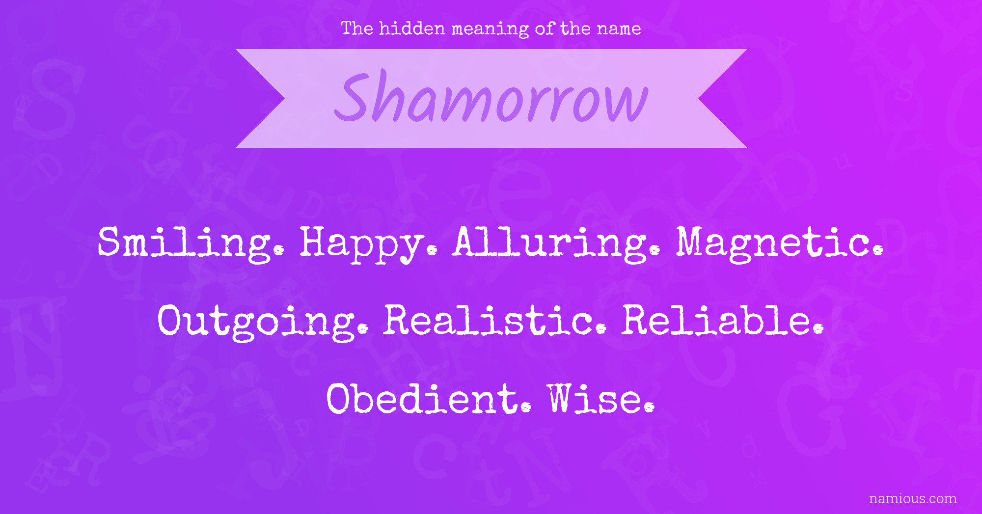 The hidden meaning of the name Shamorrow