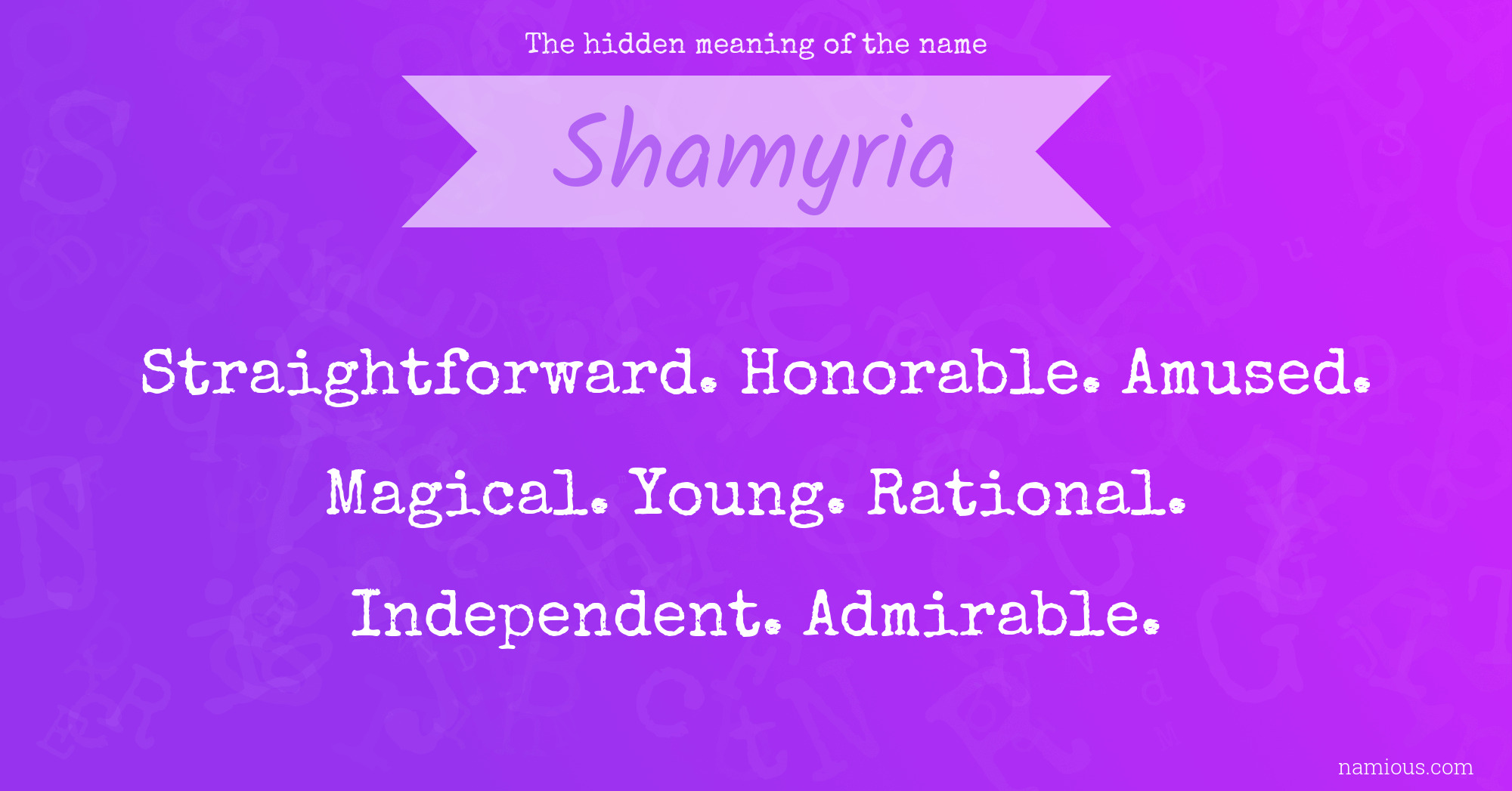 The hidden meaning of the name Shamyria