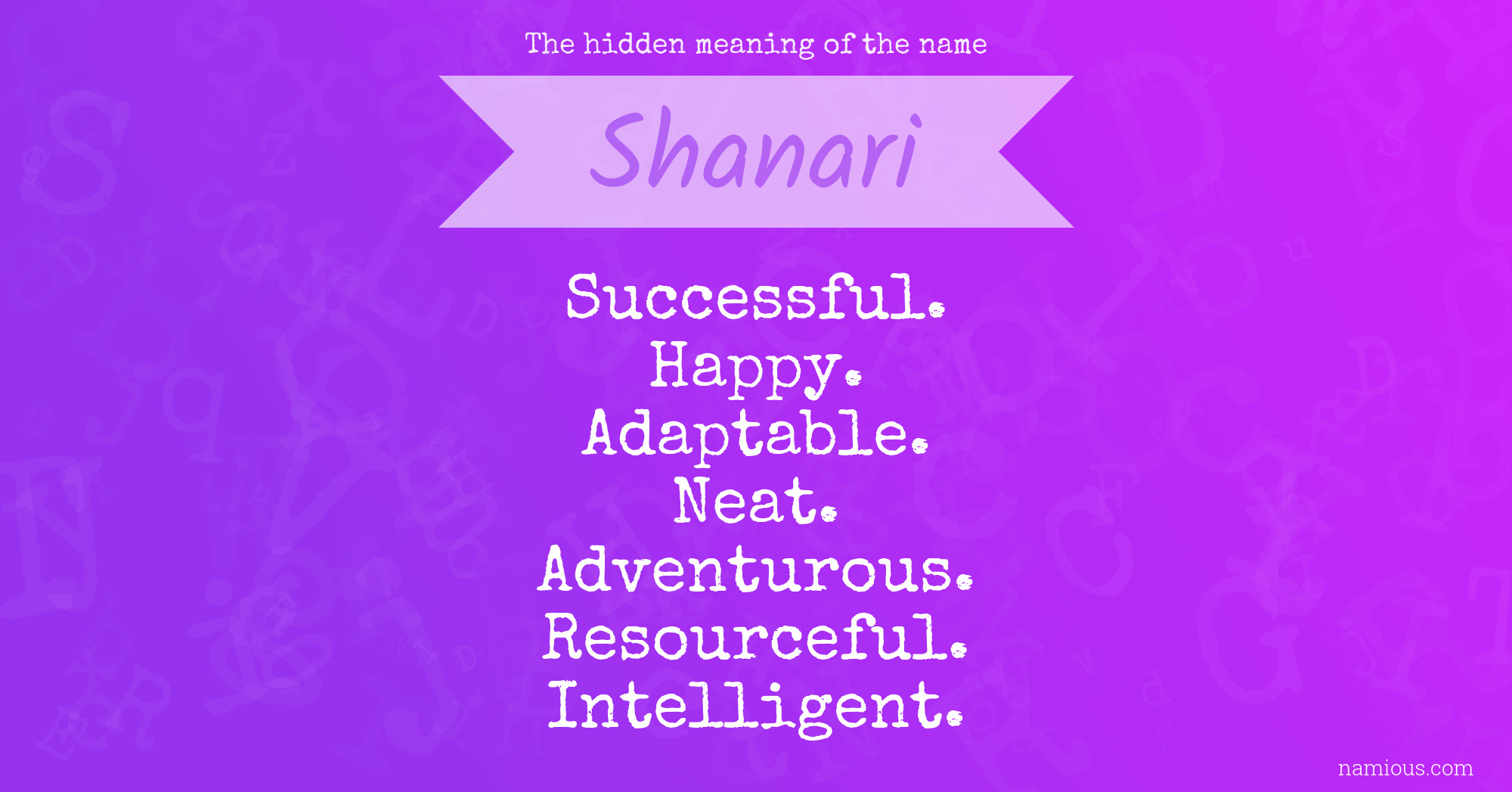 The hidden meaning of the name Shanari