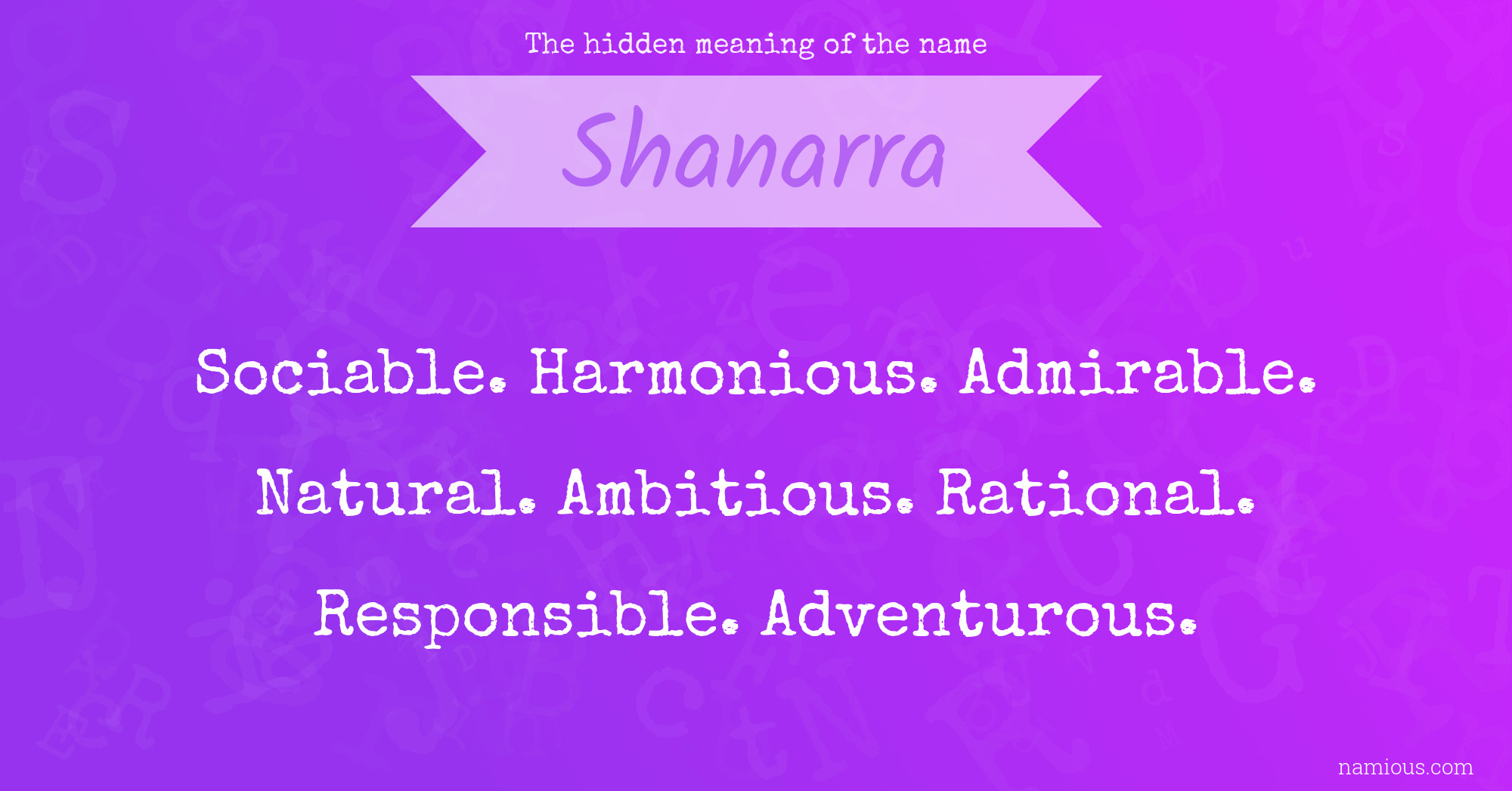 The hidden meaning of the name Shanarra