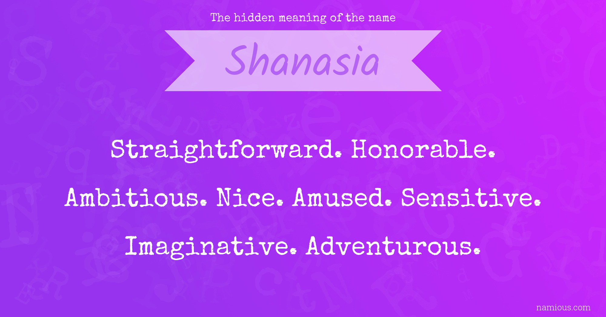 The hidden meaning of the name Shanasia