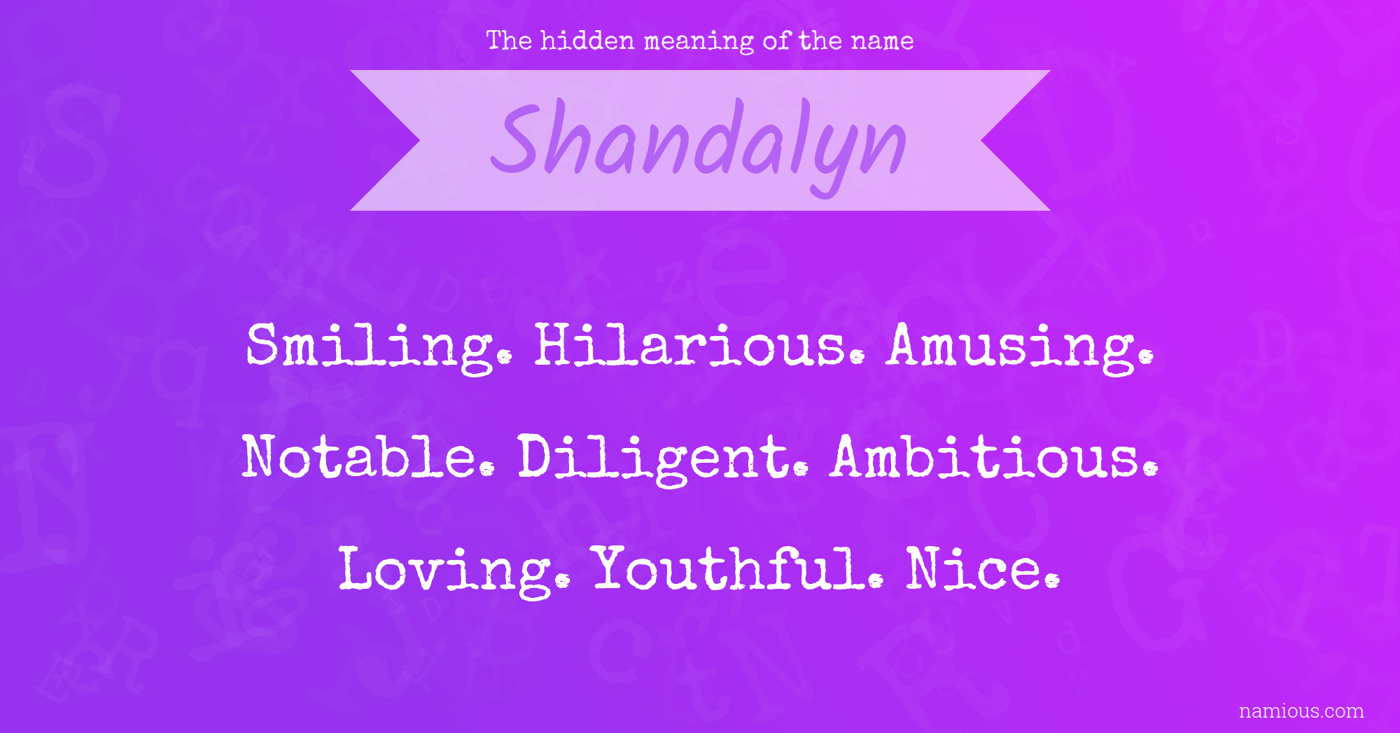 The hidden meaning of the name Shandalyn