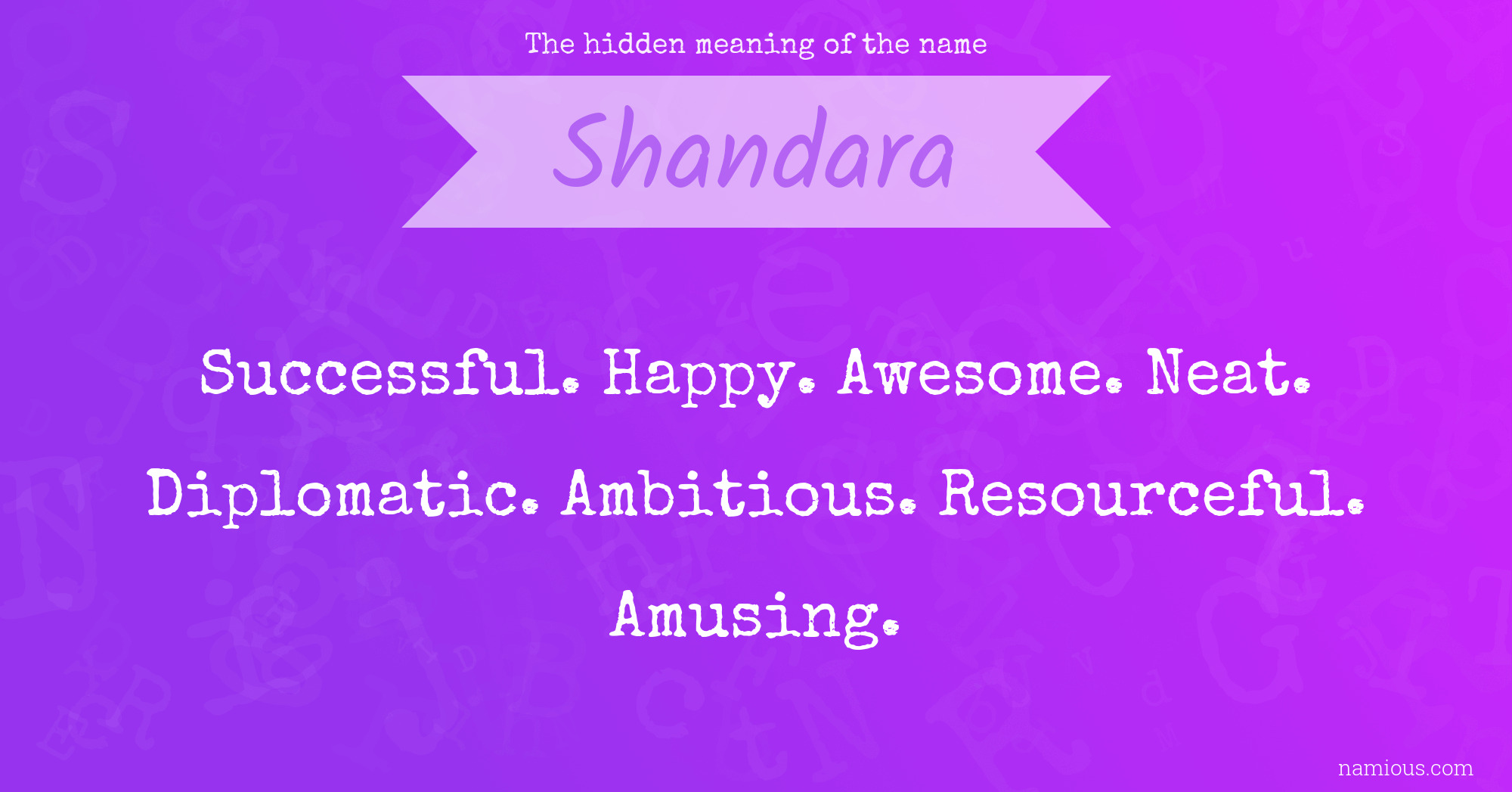 The hidden meaning of the name Shandara