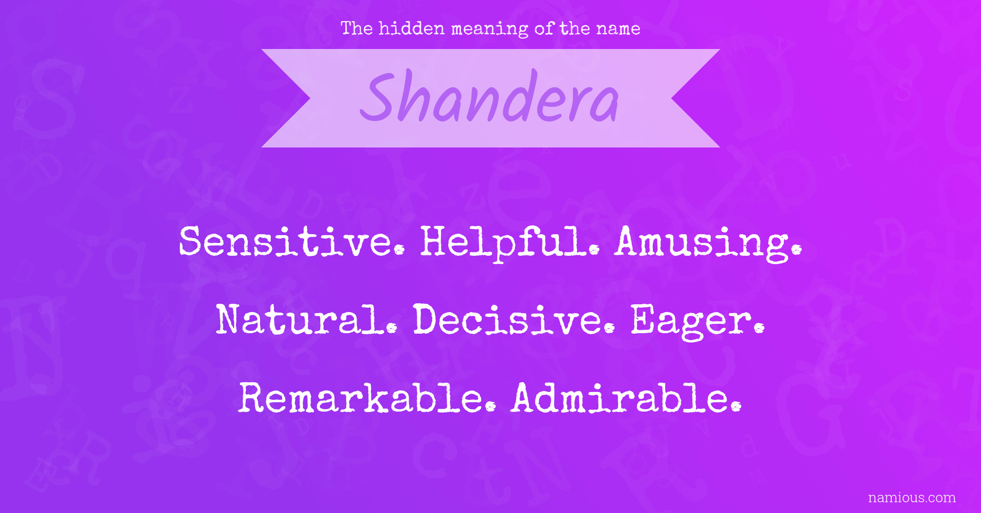 The hidden meaning of the name Shandera