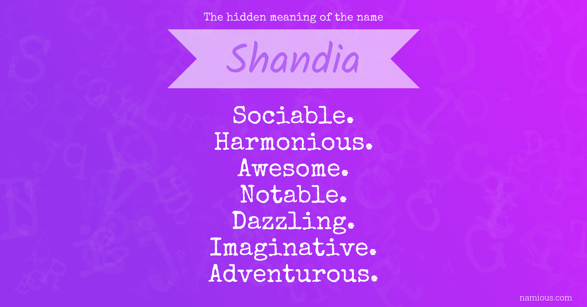 The hidden meaning of the name Shandia