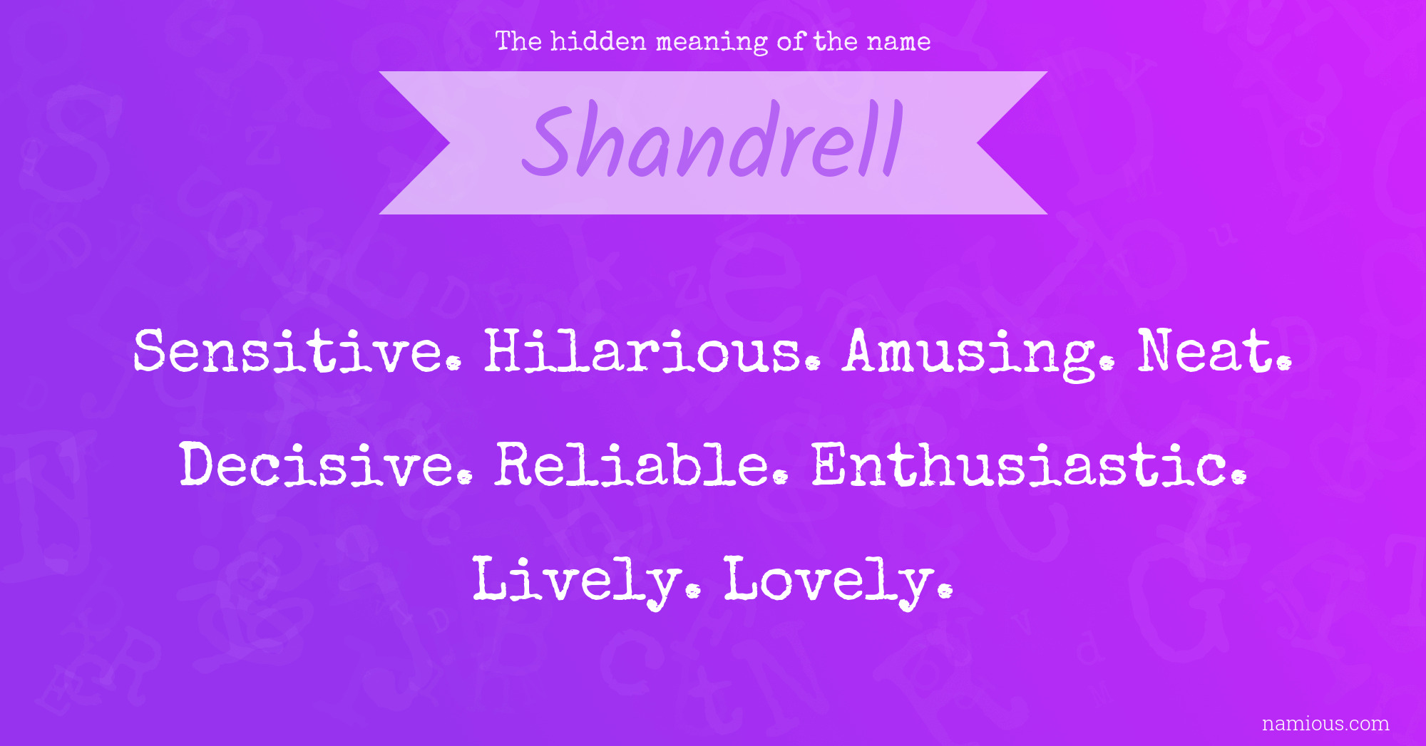 The hidden meaning of the name Shandrell