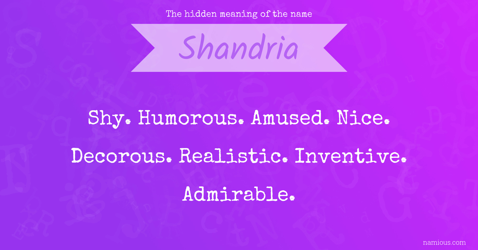 The hidden meaning of the name Shandria