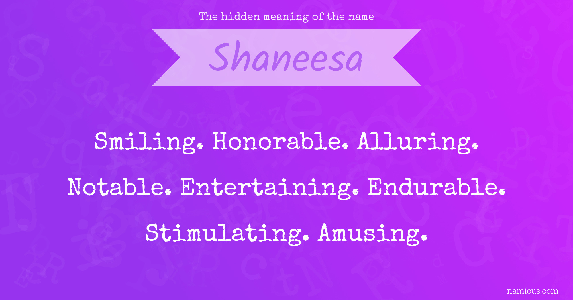 The hidden meaning of the name Shaneesa