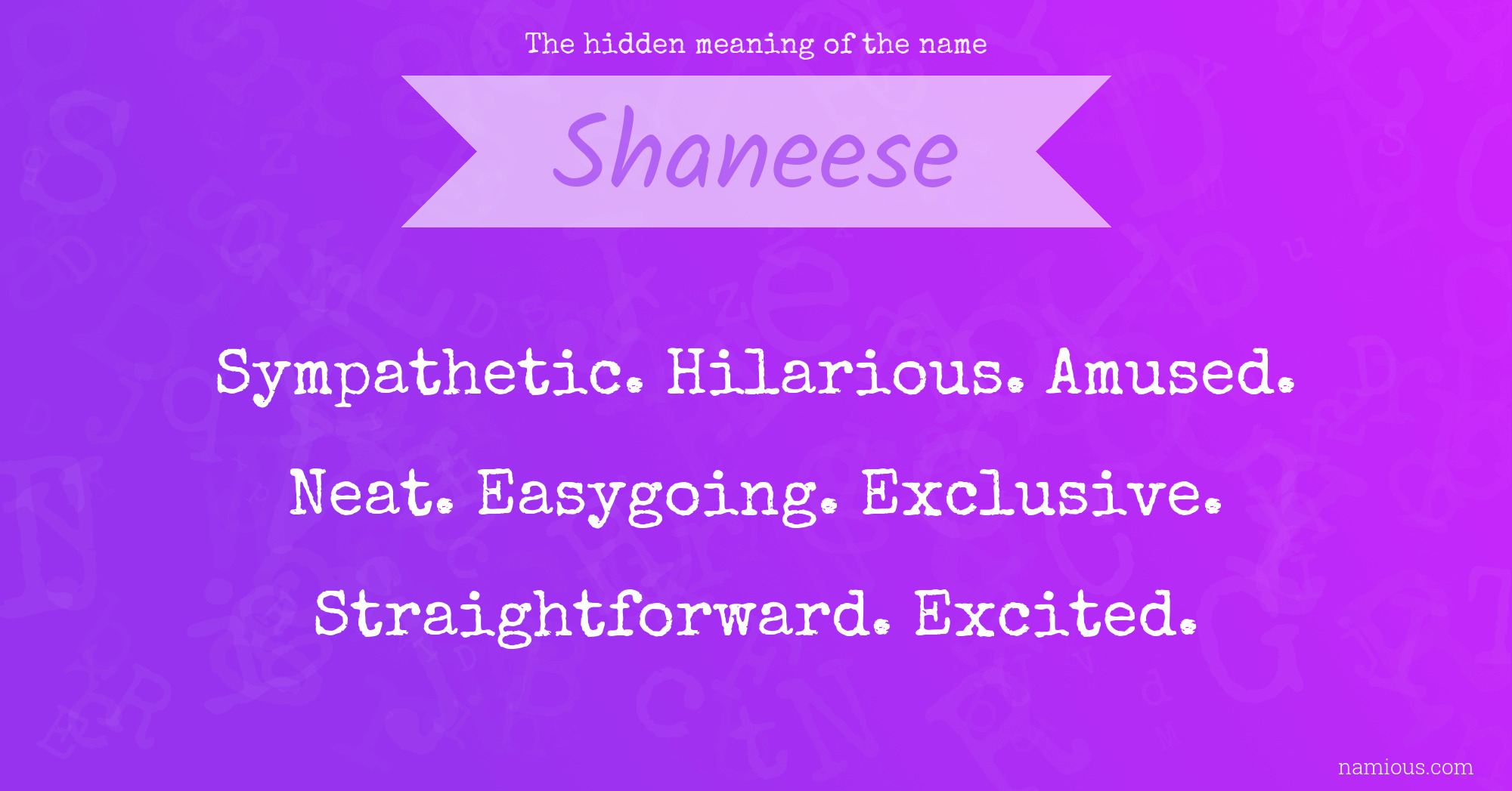 The hidden meaning of the name Shaneese