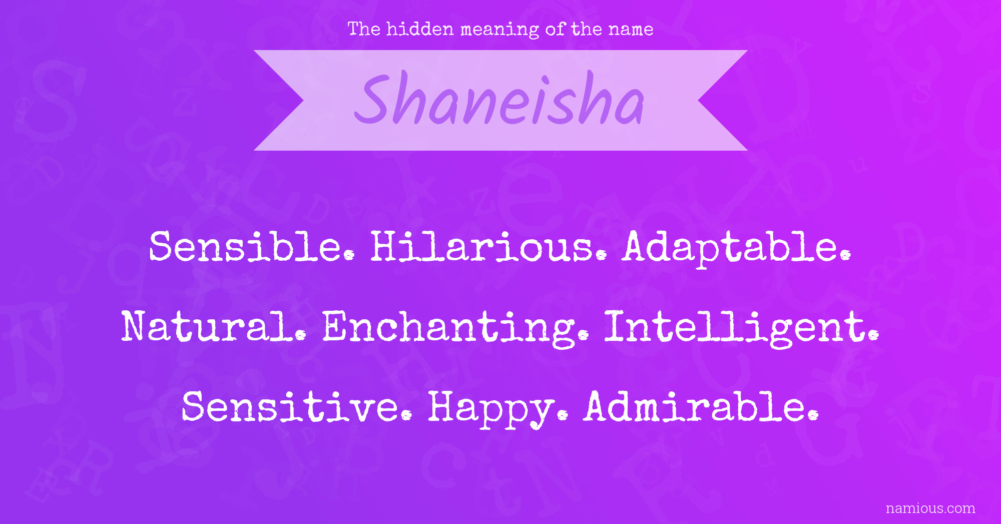 The hidden meaning of the name Shaneisha