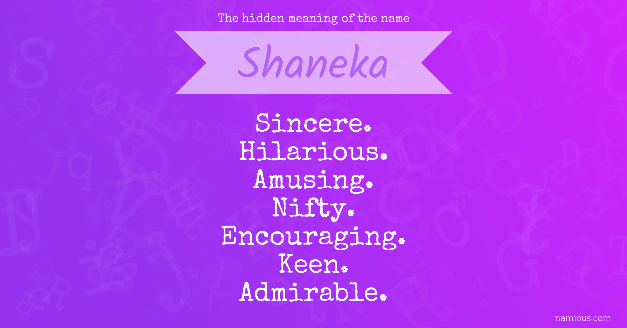 The hidden meaning of the name Shaneka