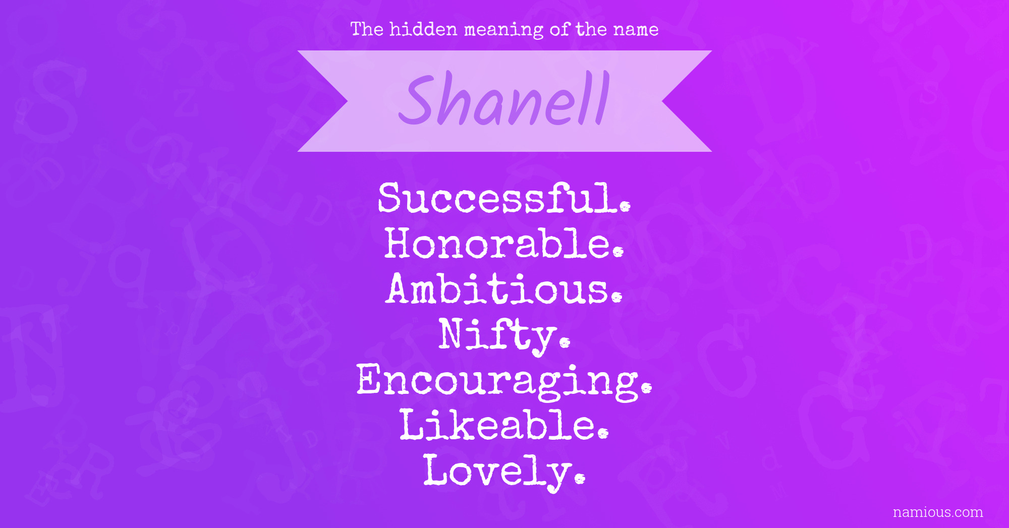 The hidden meaning of the name Shanell