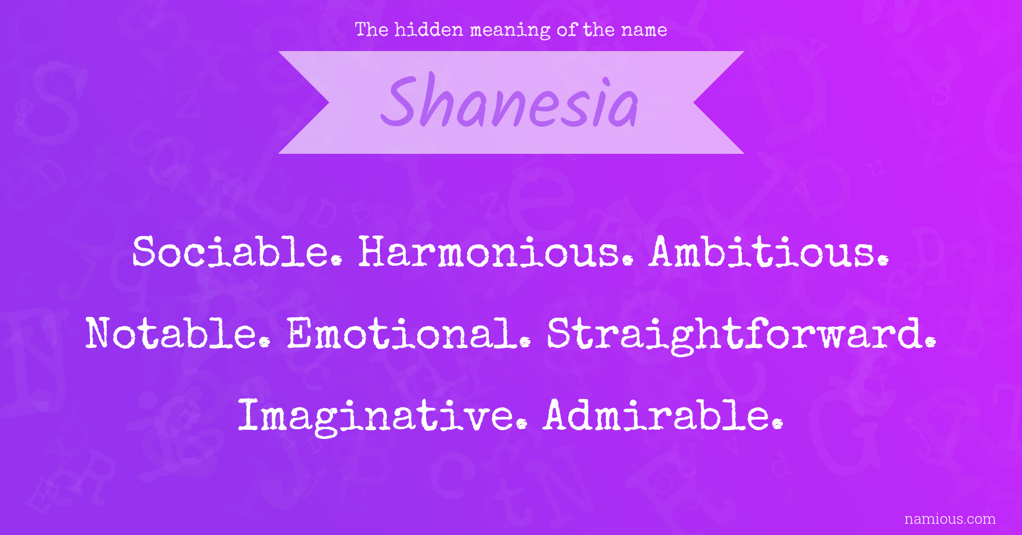 The hidden meaning of the name Shanesia