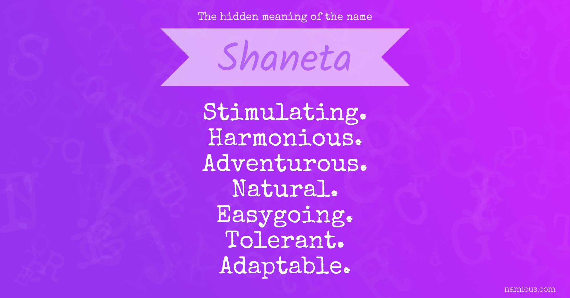 The hidden meaning of the name Shaneta