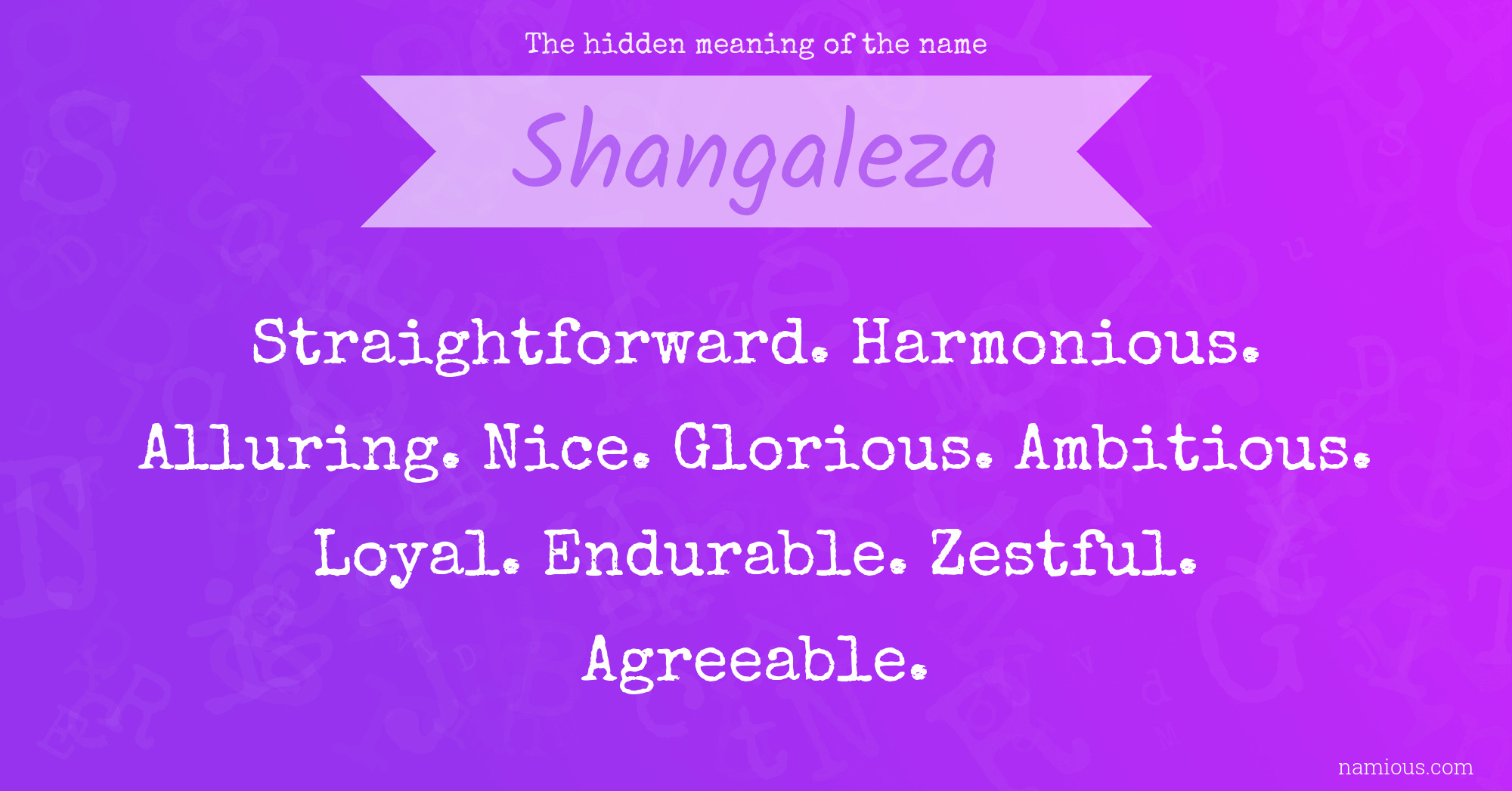 The hidden meaning of the name Shangaleza