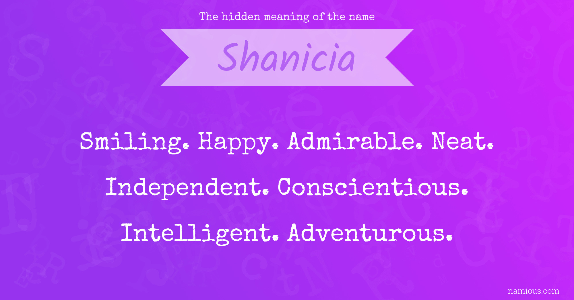 The hidden meaning of the name Shanicia