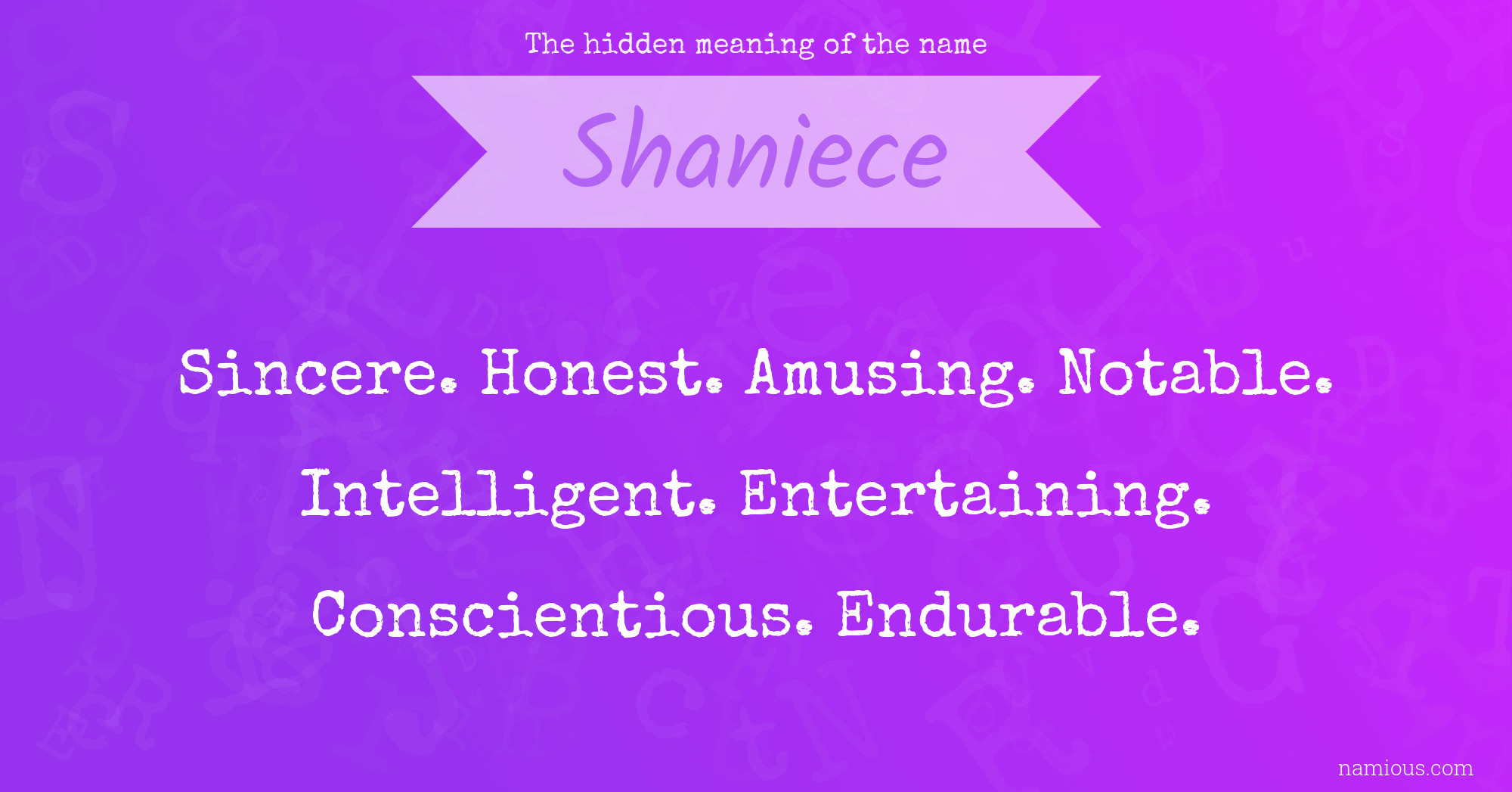 The hidden meaning of the name Shaniece