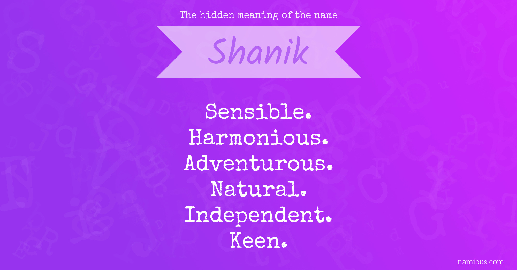 The hidden meaning of the name Shanik