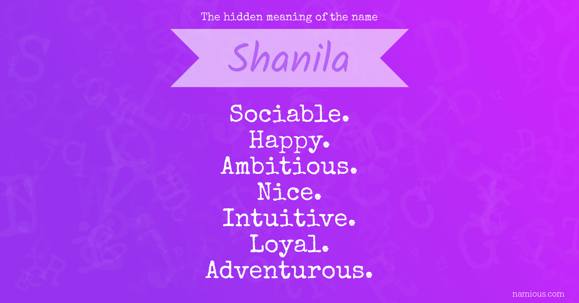 The hidden meaning of the name Shanila