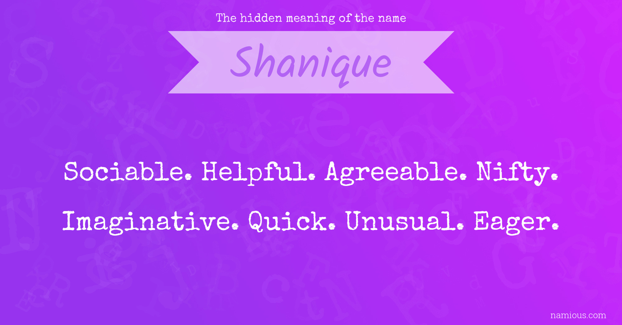 The hidden meaning of the name Shanique