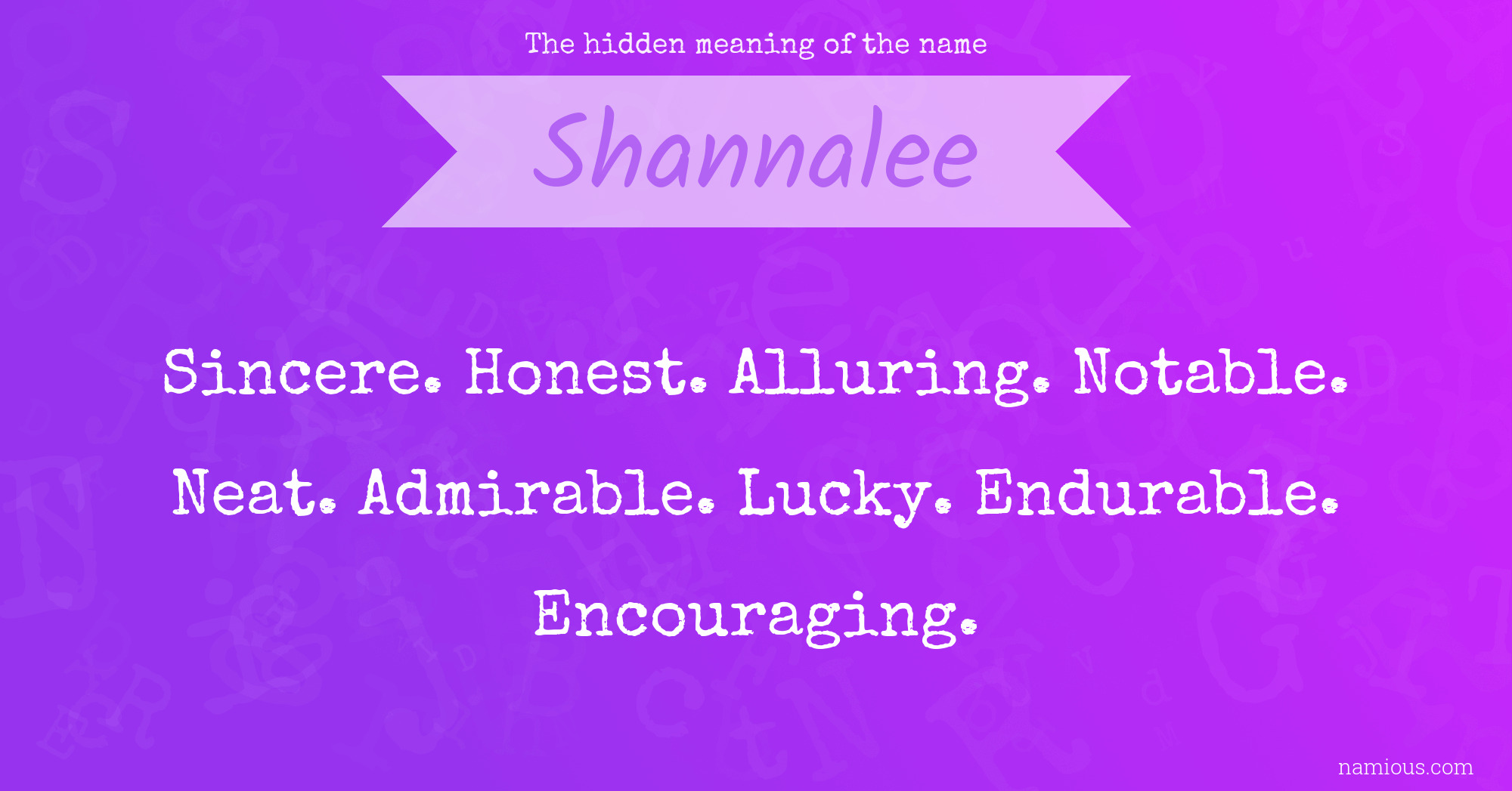 The hidden meaning of the name Shannalee