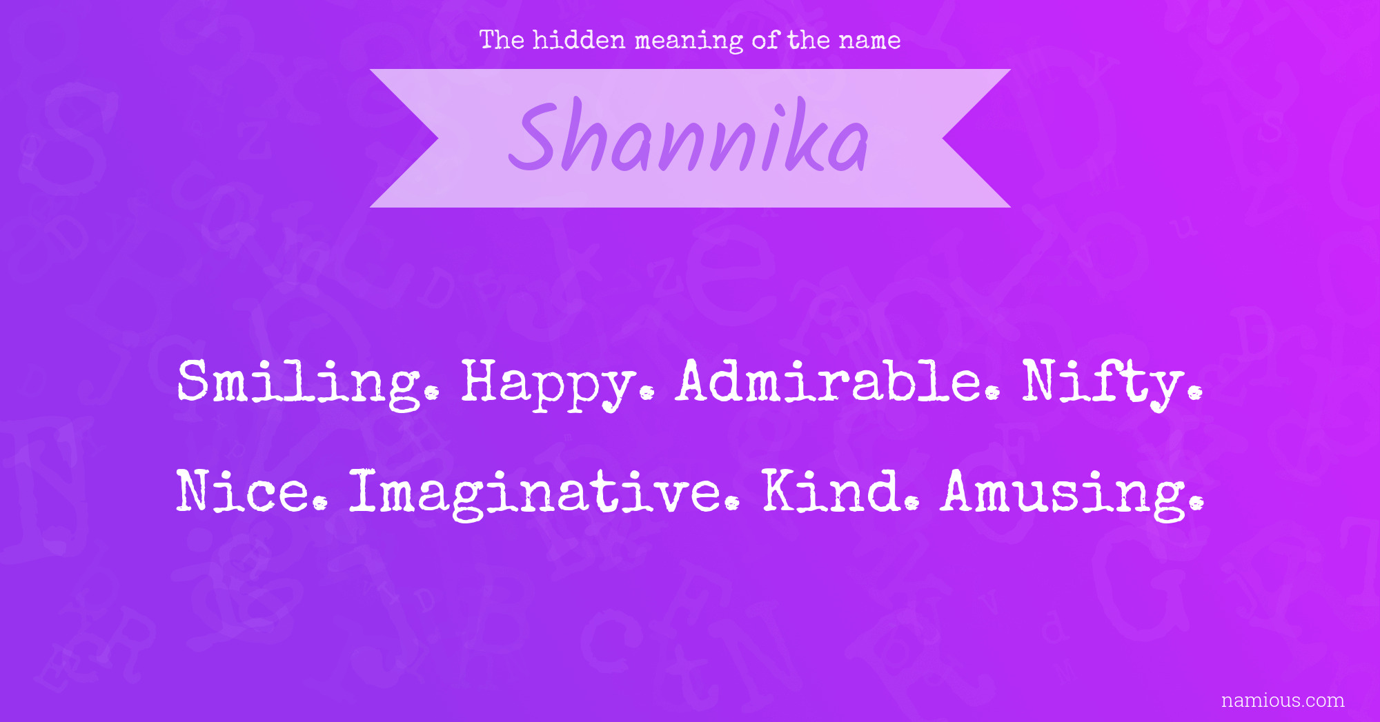 The hidden meaning of the name Shannika