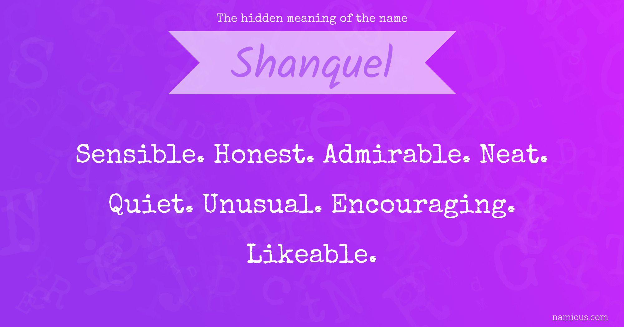 The hidden meaning of the name Shanquel