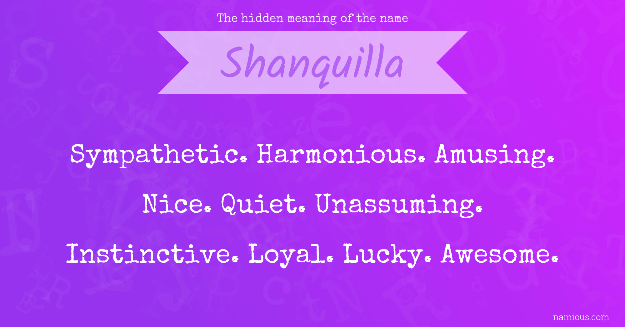 The hidden meaning of the name Shanquilla