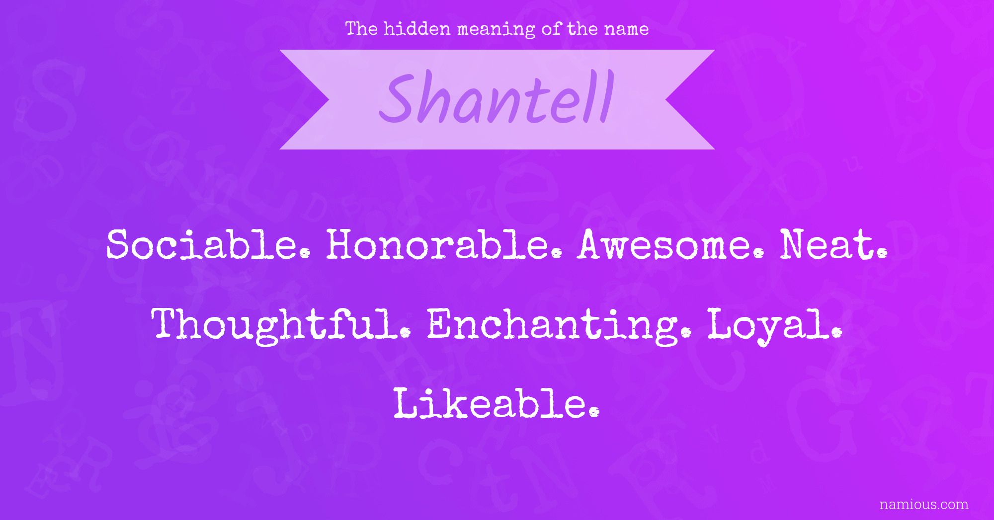 The hidden meaning of the name Shantell