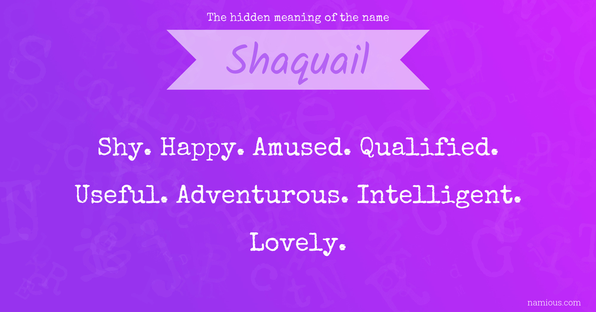 The hidden meaning of the name Shaquail