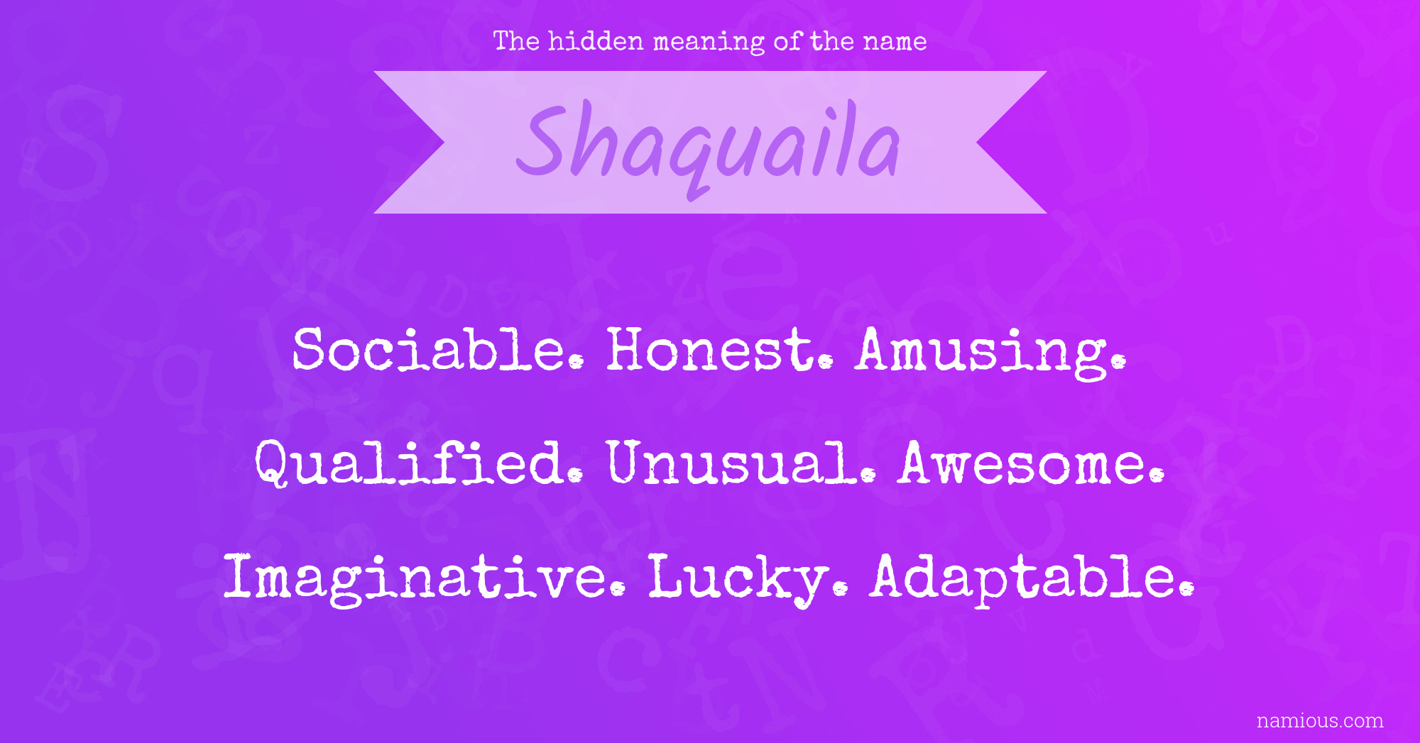 The hidden meaning of the name Shaquaila