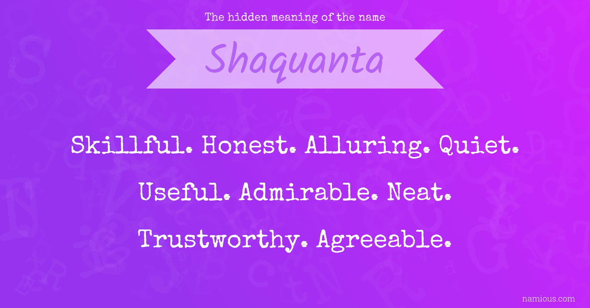 The hidden meaning of the name Shaquanta