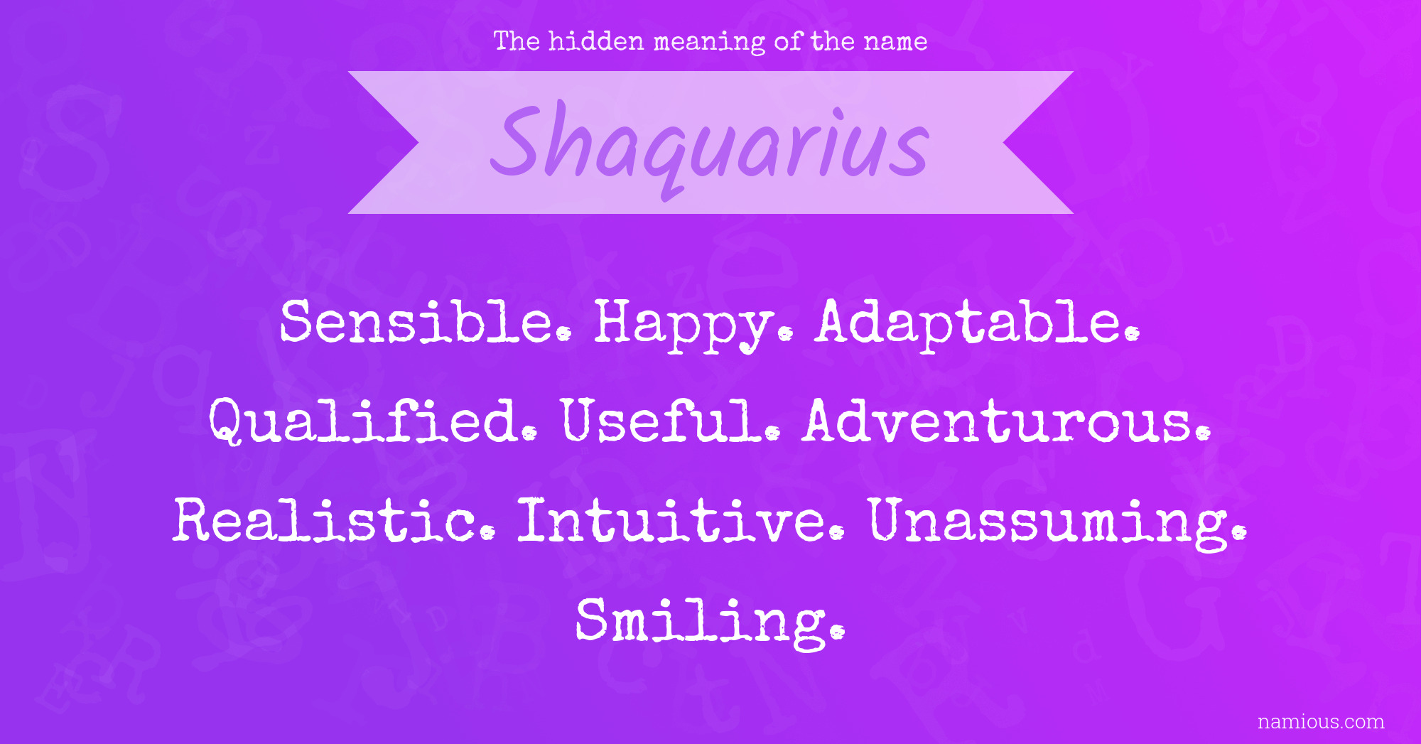 The hidden meaning of the name Shaquarius