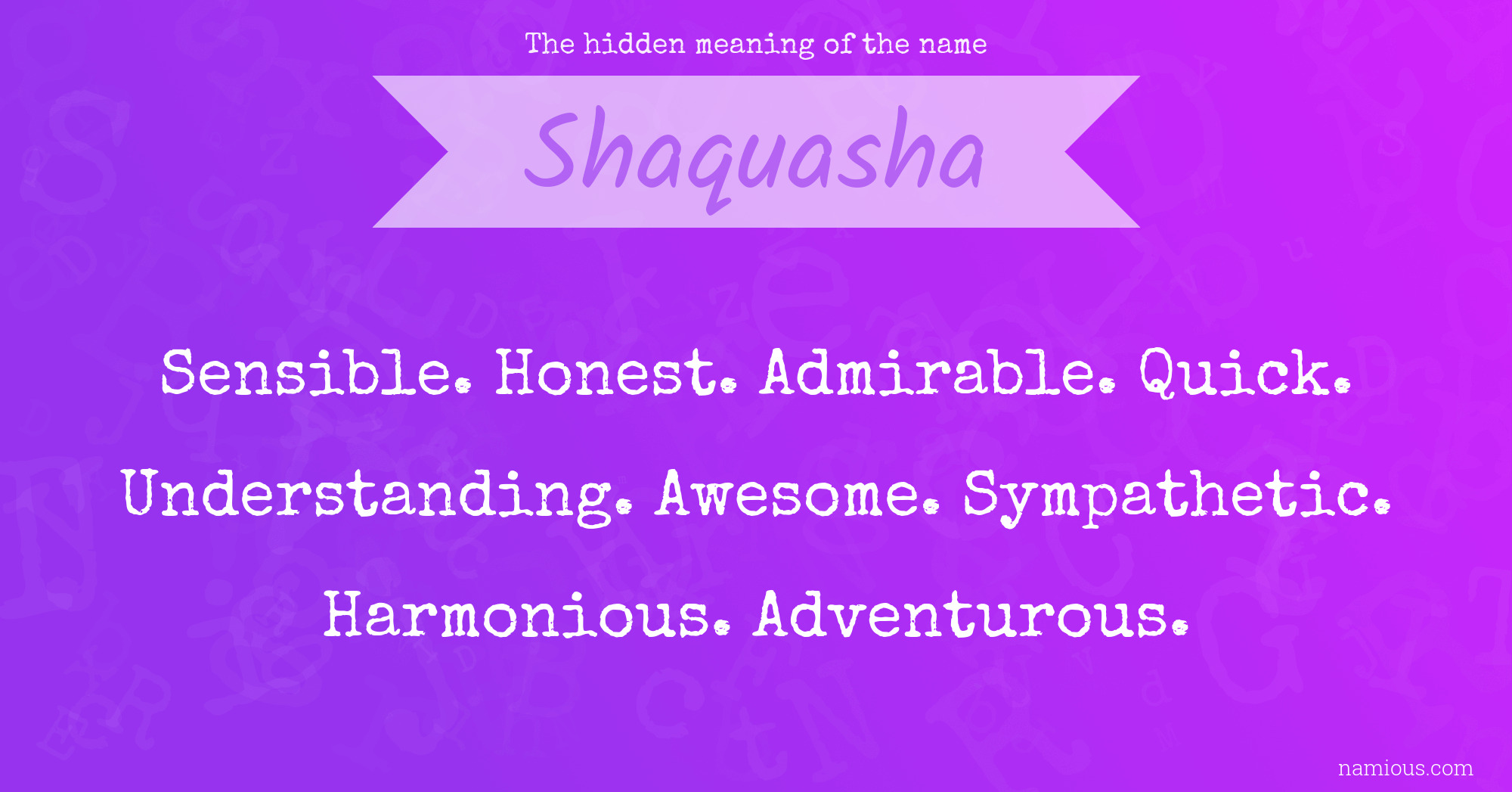 The hidden meaning of the name Shaquasha