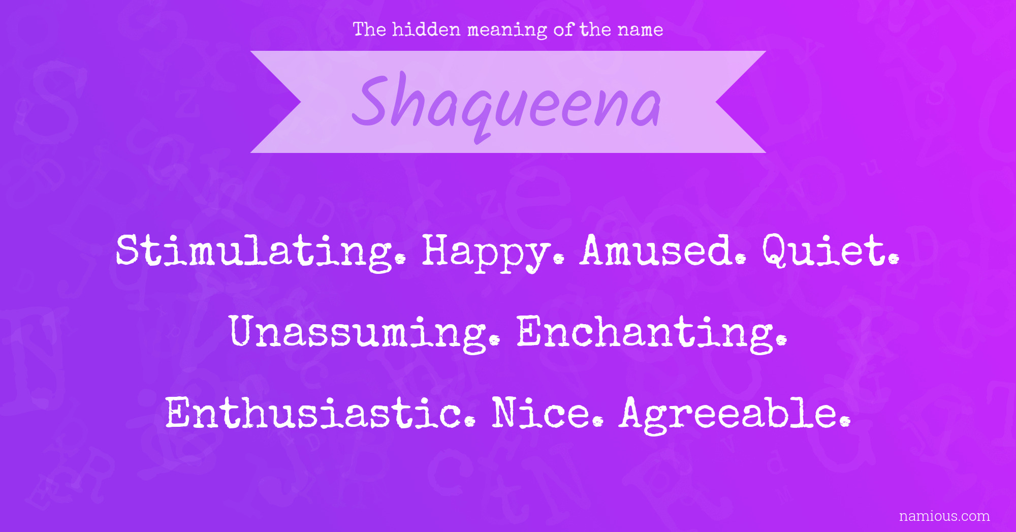 The hidden meaning of the name Shaqueena