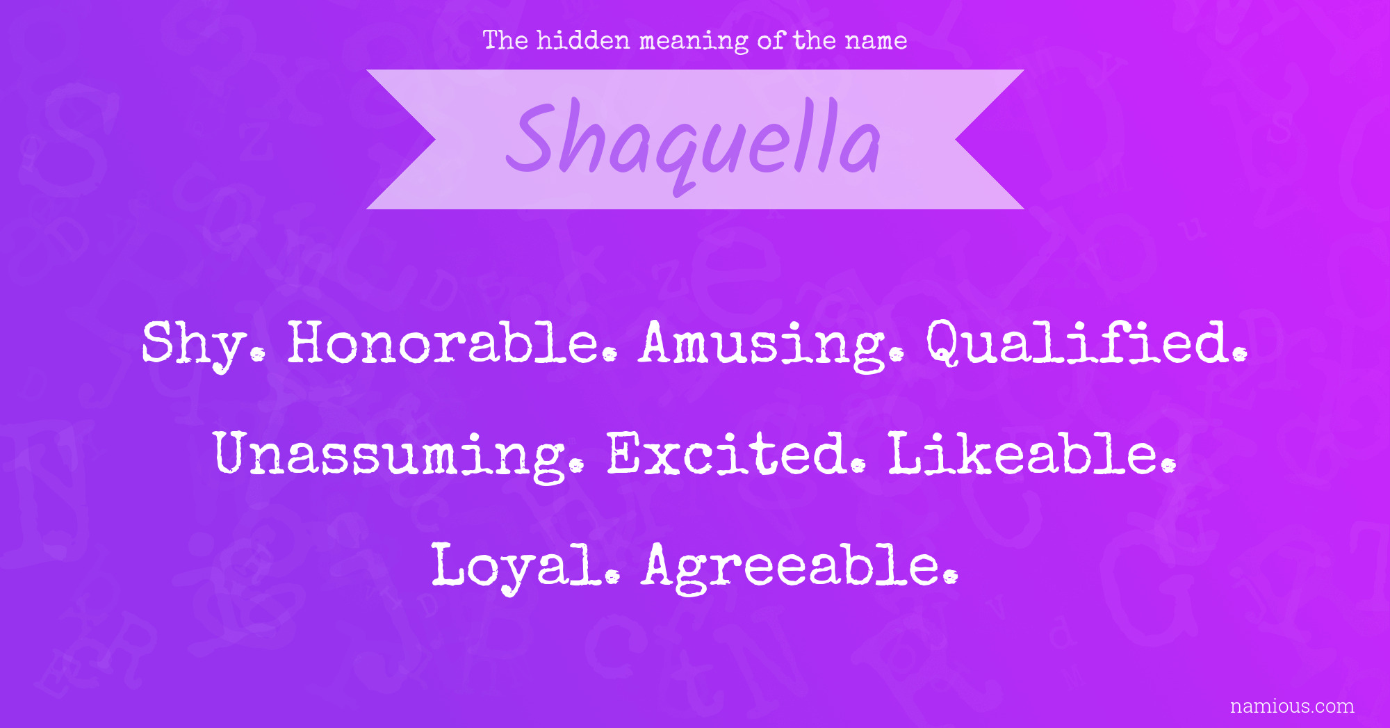 The hidden meaning of the name Shaquella