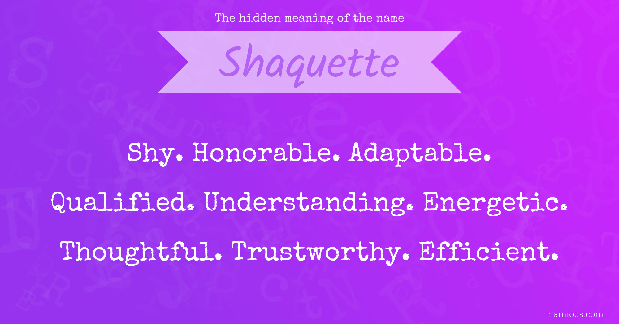 The hidden meaning of the name Shaquette