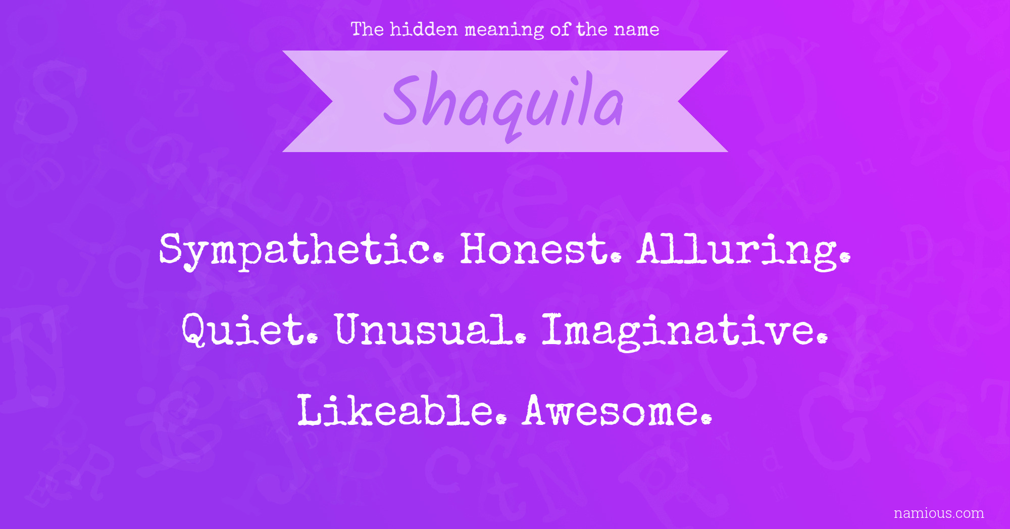 The hidden meaning of the name Shaquila