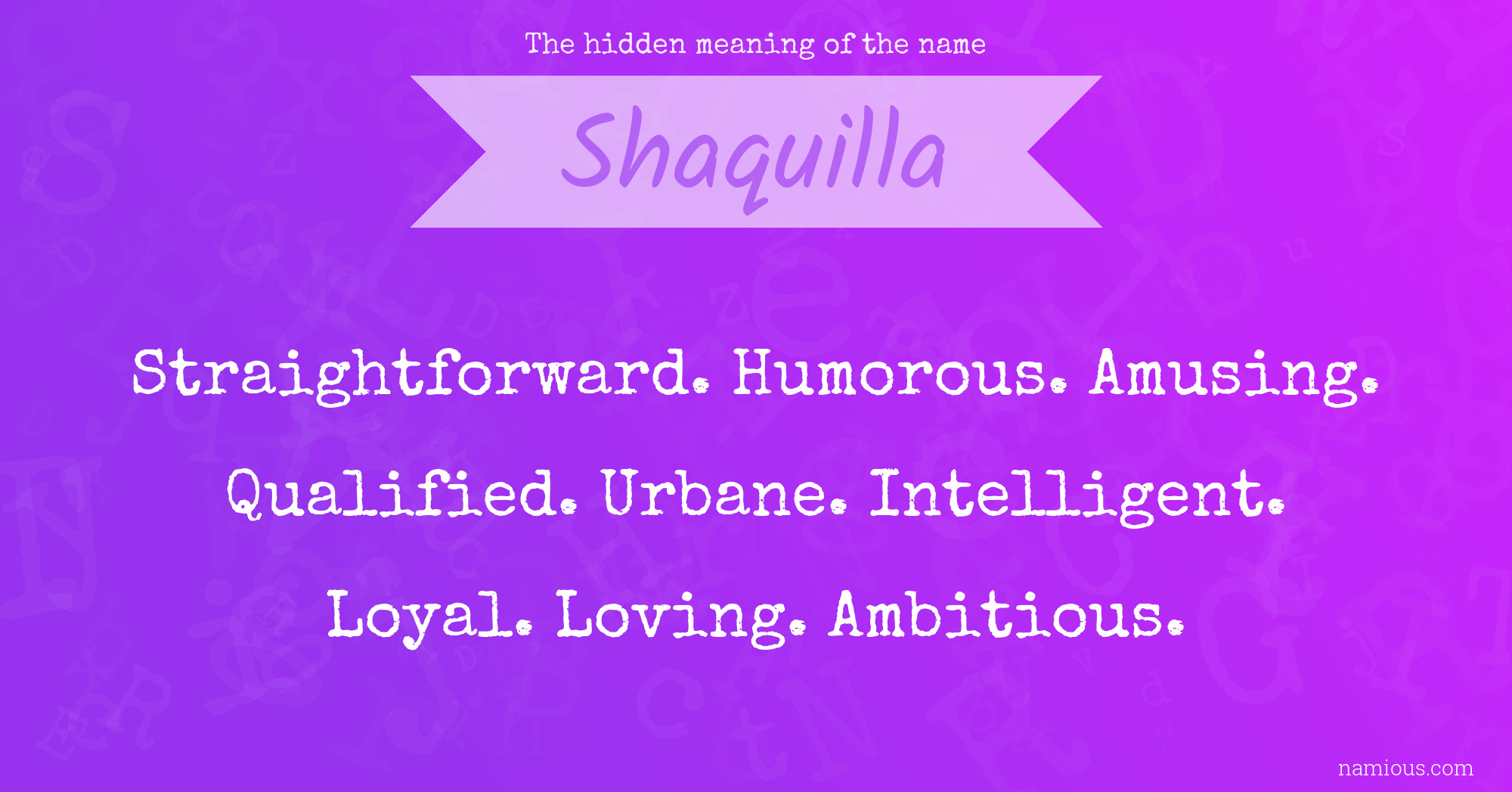 The hidden meaning of the name Shaquilla