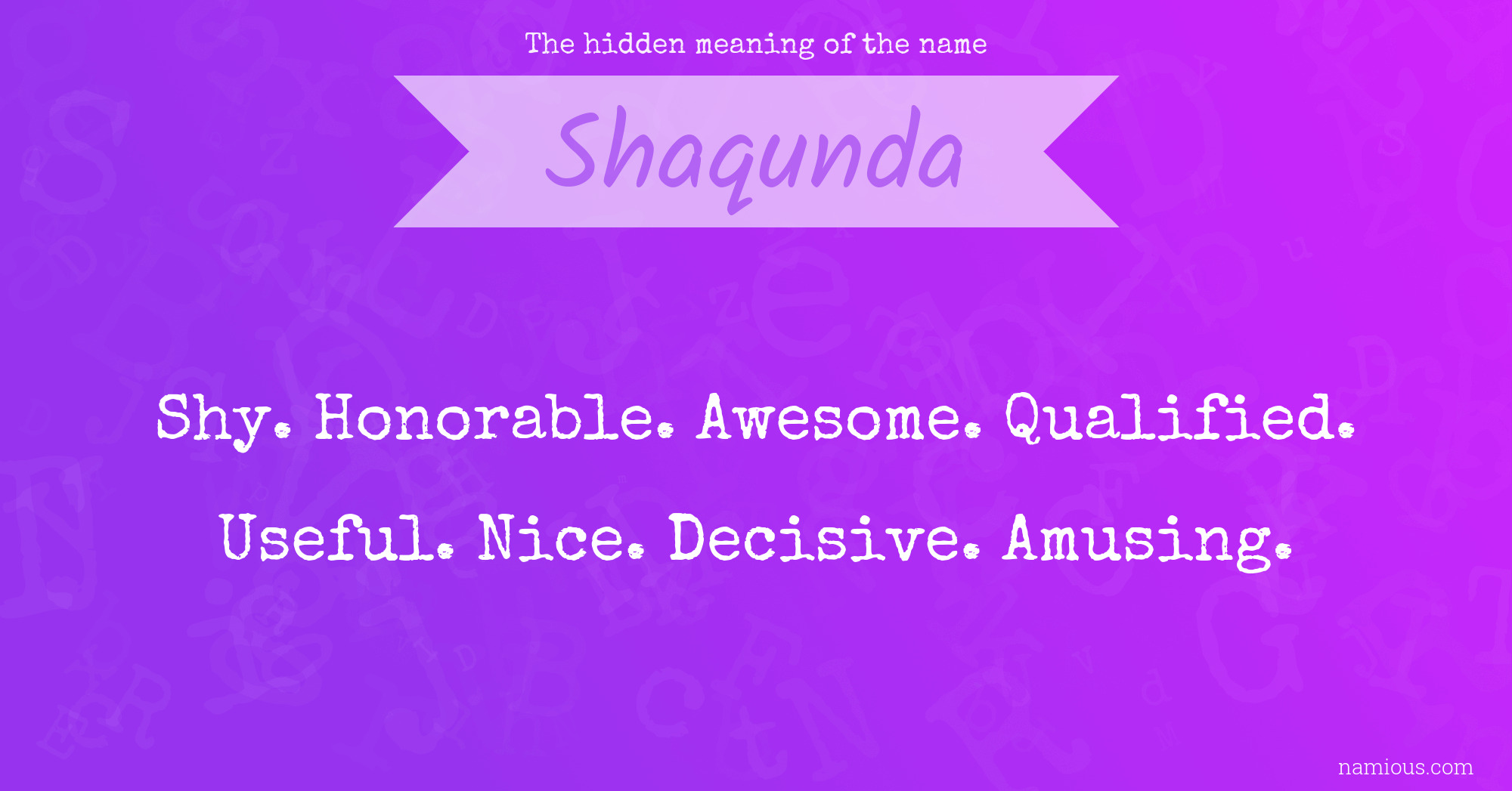 The hidden meaning of the name Shaqunda