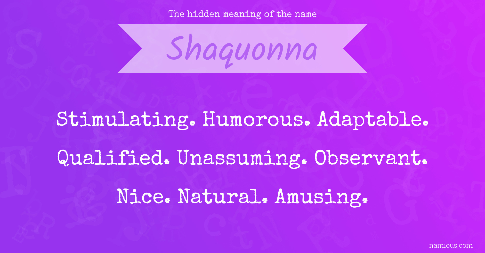 The hidden meaning of the name Shaquonna