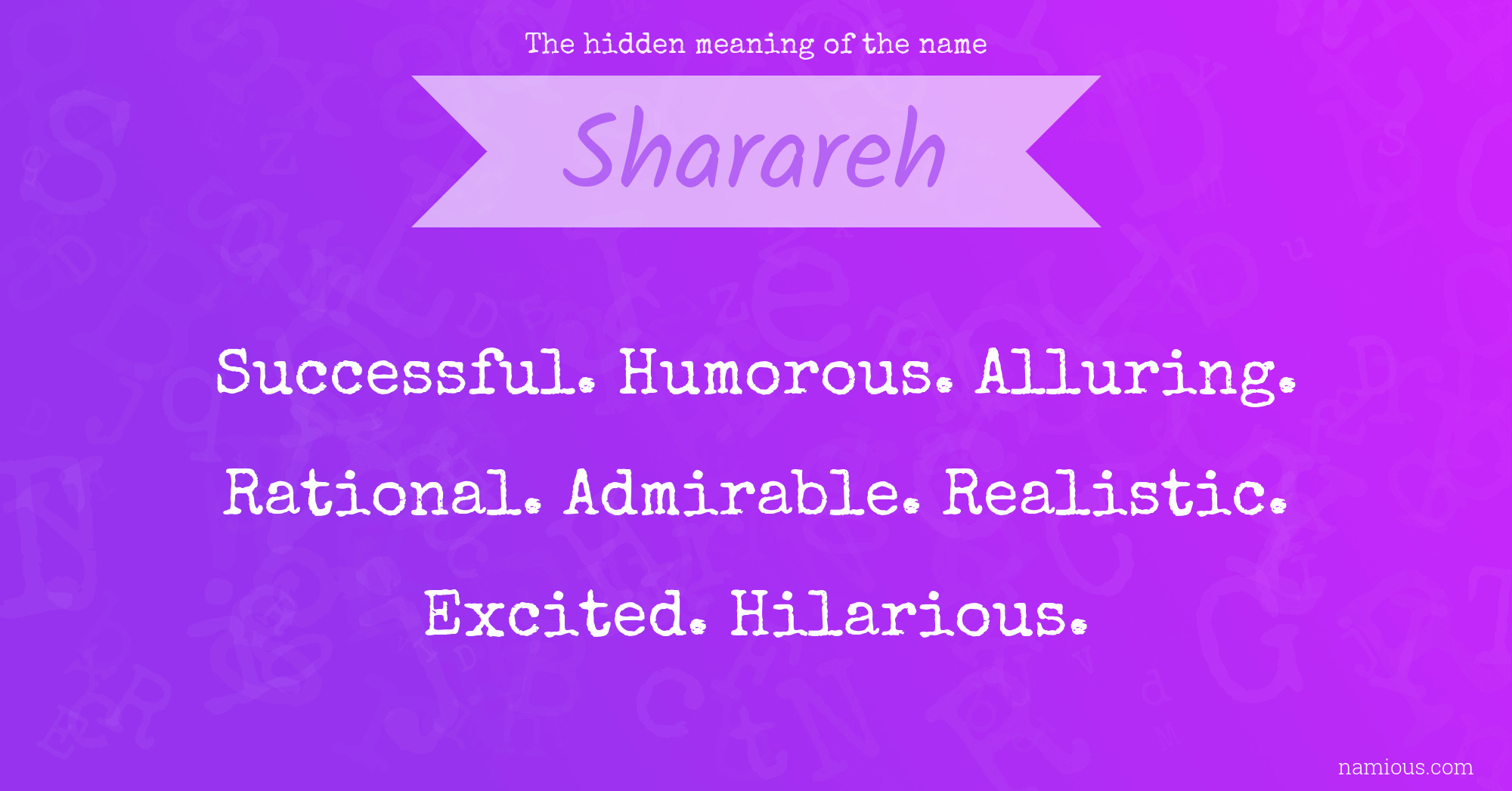 The hidden meaning of the name Sharareh