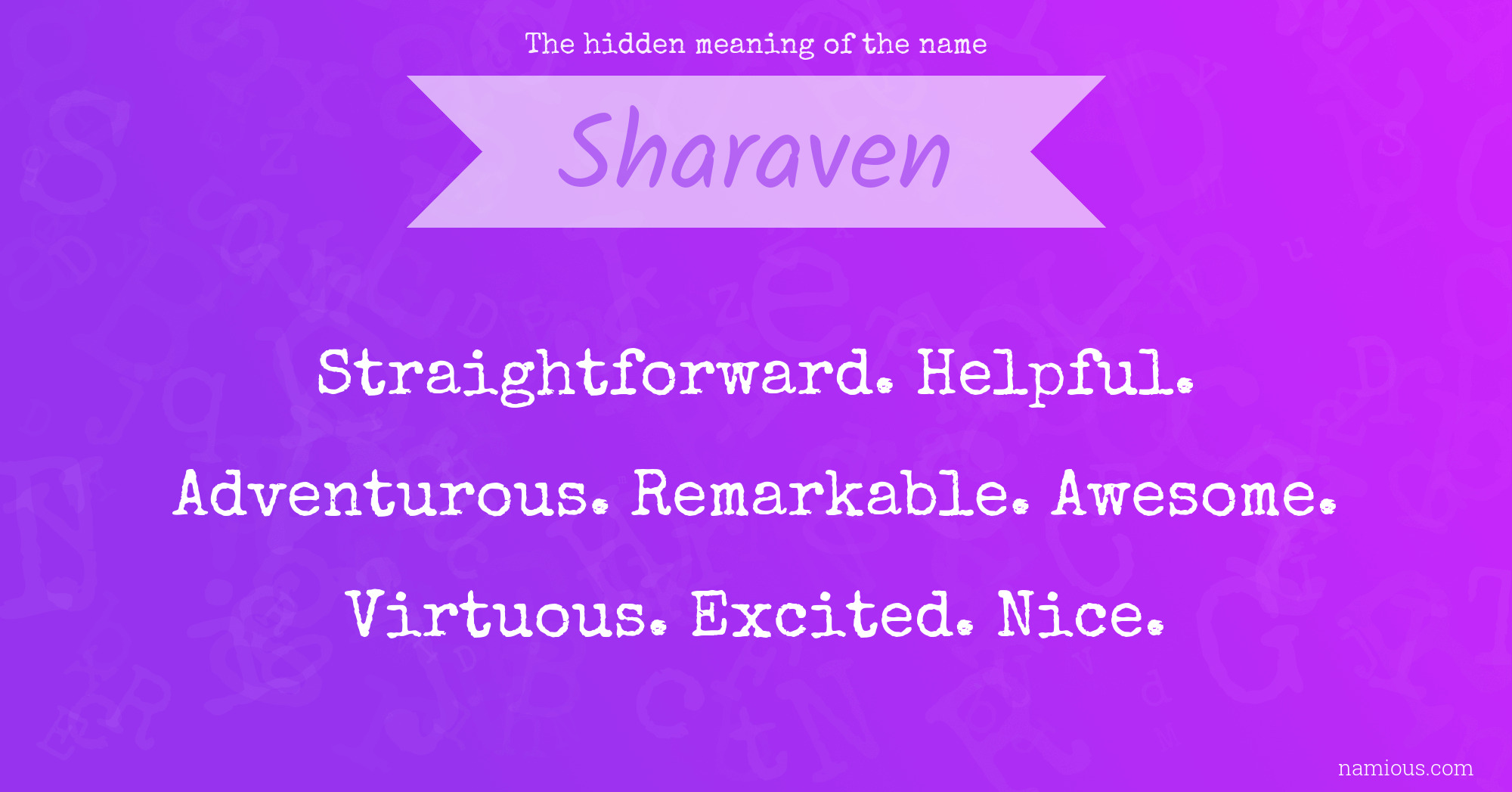 The hidden meaning of the name Sharaven